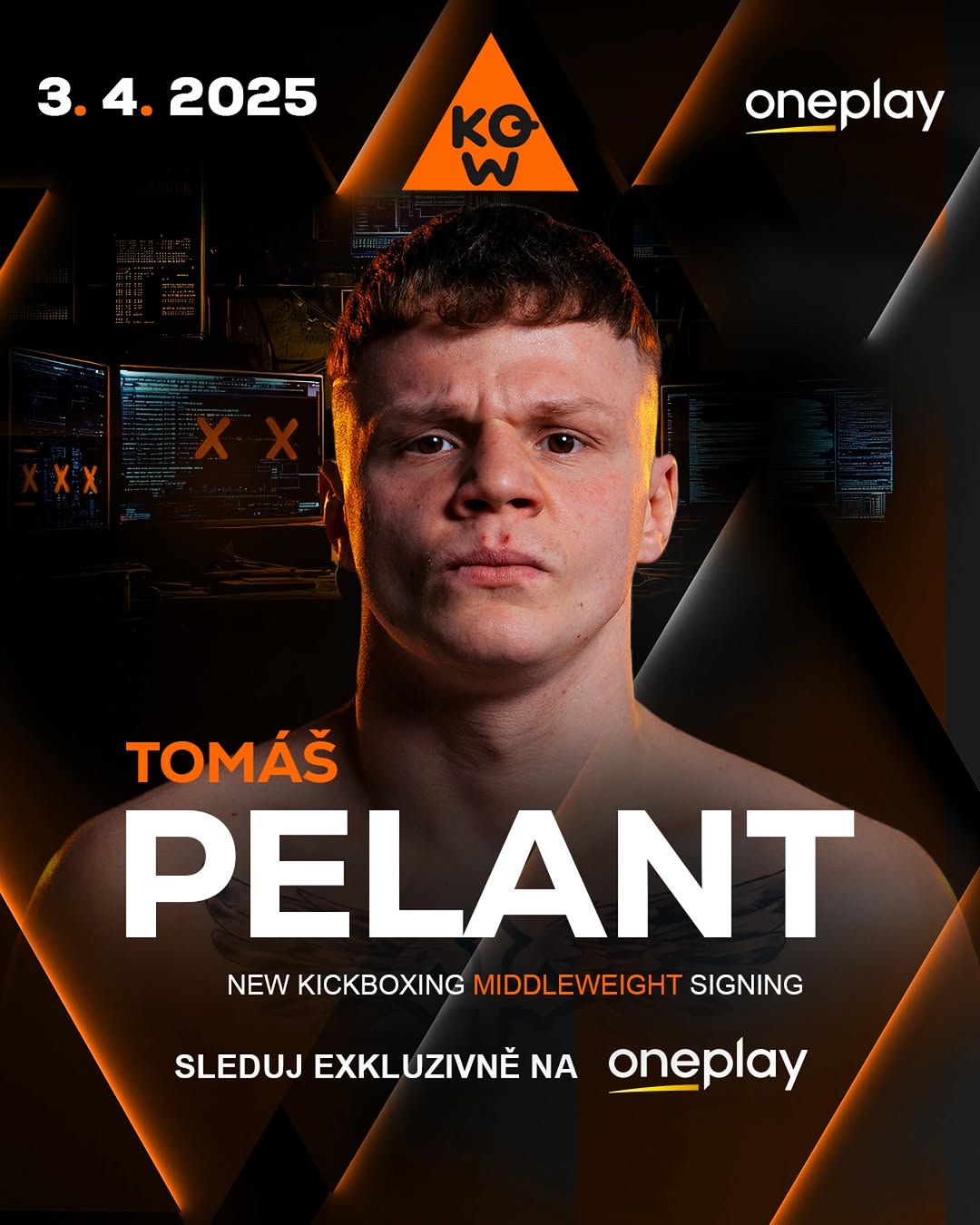 Photo shared by KO-W on March 20, 2025 tagging @bfc_liberec, and @pelanttomas. May be an image of 1 person, poster and text that says '3. 3.4.2025 4. 2025 KG W oneplay τολAΏ PELANT NEW NEWKCKBOXINGMDLEWEIGHTSICNING KICKBOXING MIDDLEWEIGHT SIGNING SLEDUJ EXKLUZIVNE NA oneplay'.